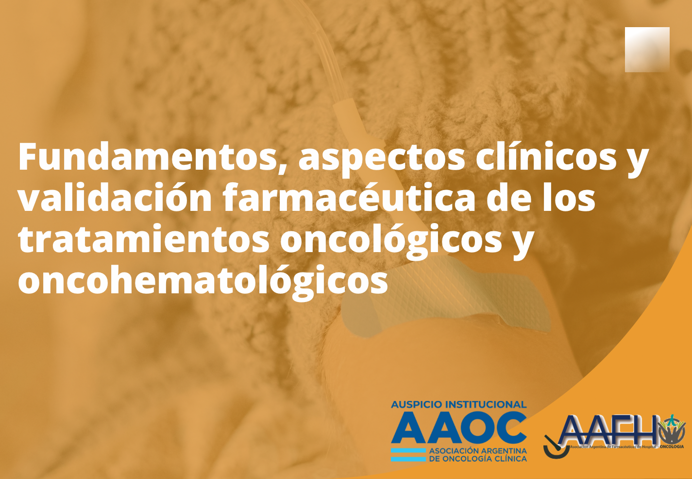 Fundamentos, aspectos clínicos y validación de los tratamientos oncológicos y oncohematológicos